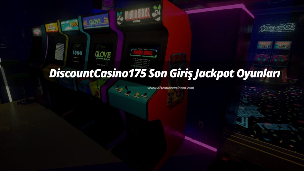DiscountCasino175 Son Giriş Jackpot Oyunları