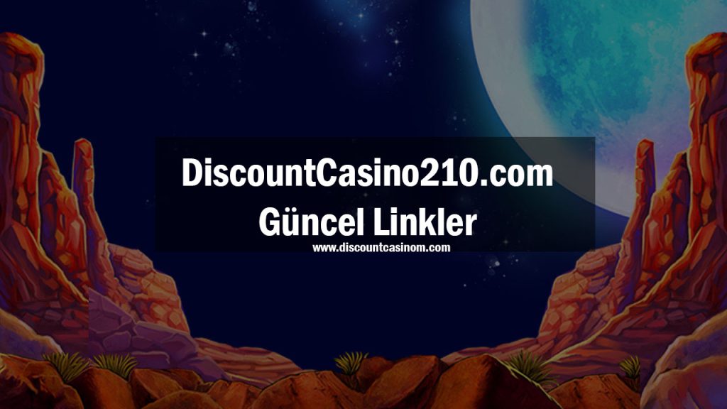 DiscountCasino210.com Güncel Linkler