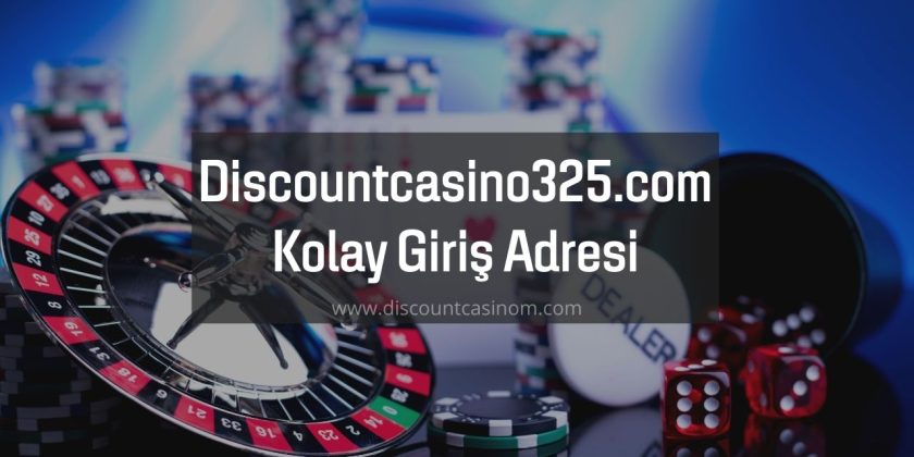 Discountcasino325.com En Kolay Giriş Adresi